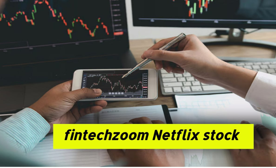 Analyzing Netflix Stock Performance: Insights From FintechZoom Netflix Stock